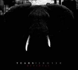 Tears|Before : Reversal